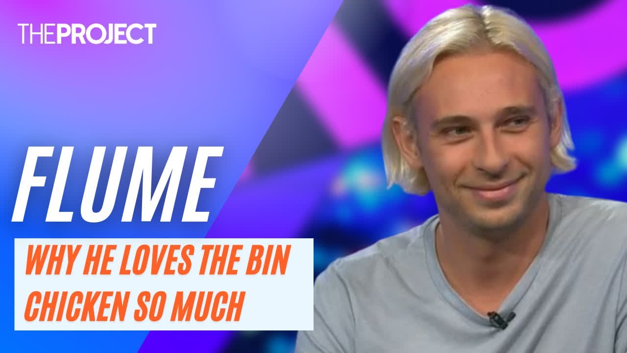 Why Flume Loves The Bin Chicken Enough To Promote His New Album