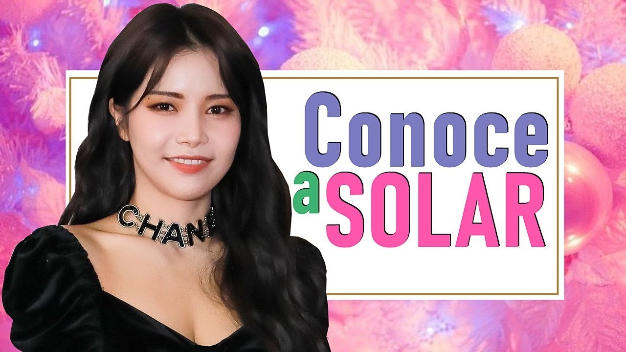 23 Cosas que NO SABÍAS sobre SOLAR (MAMAMOO) 💖