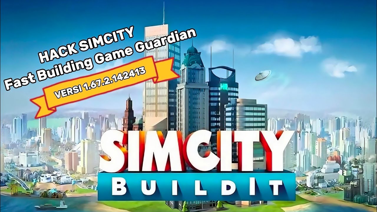 HOW TO HACK SIMCITY BUILDIT 2025 LATEST VERSION NO ROOT 🔥 - Cheat Fast Building Simcity Buildit 