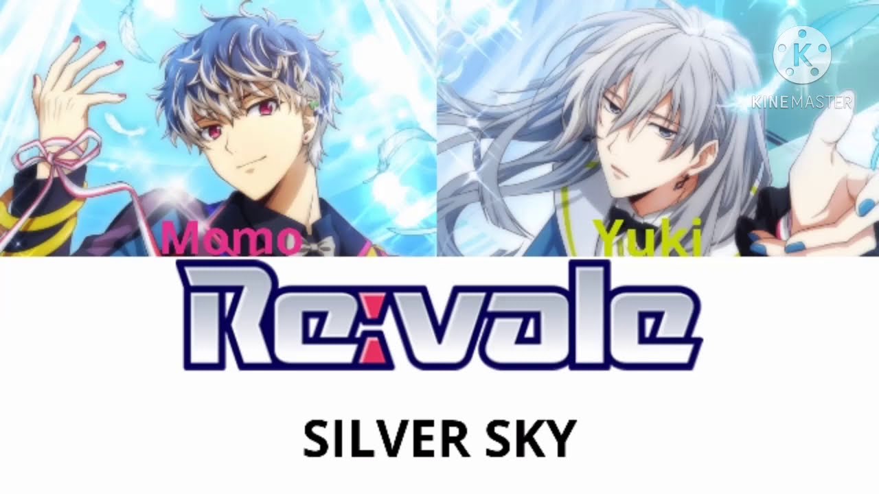 [Re:vale] SILVER SKY (Kan/Rom/Eng/Por Lyrics)