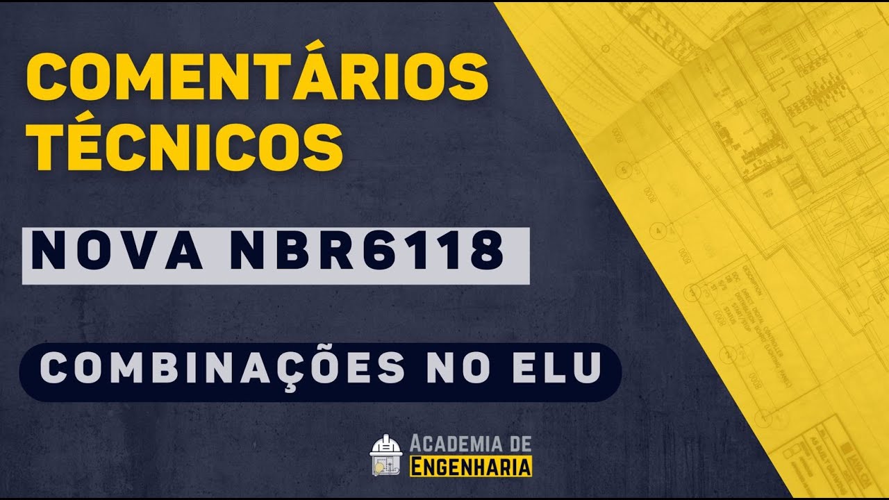 [NOVA NBR6118] COMBINAÇÕES NO ELU