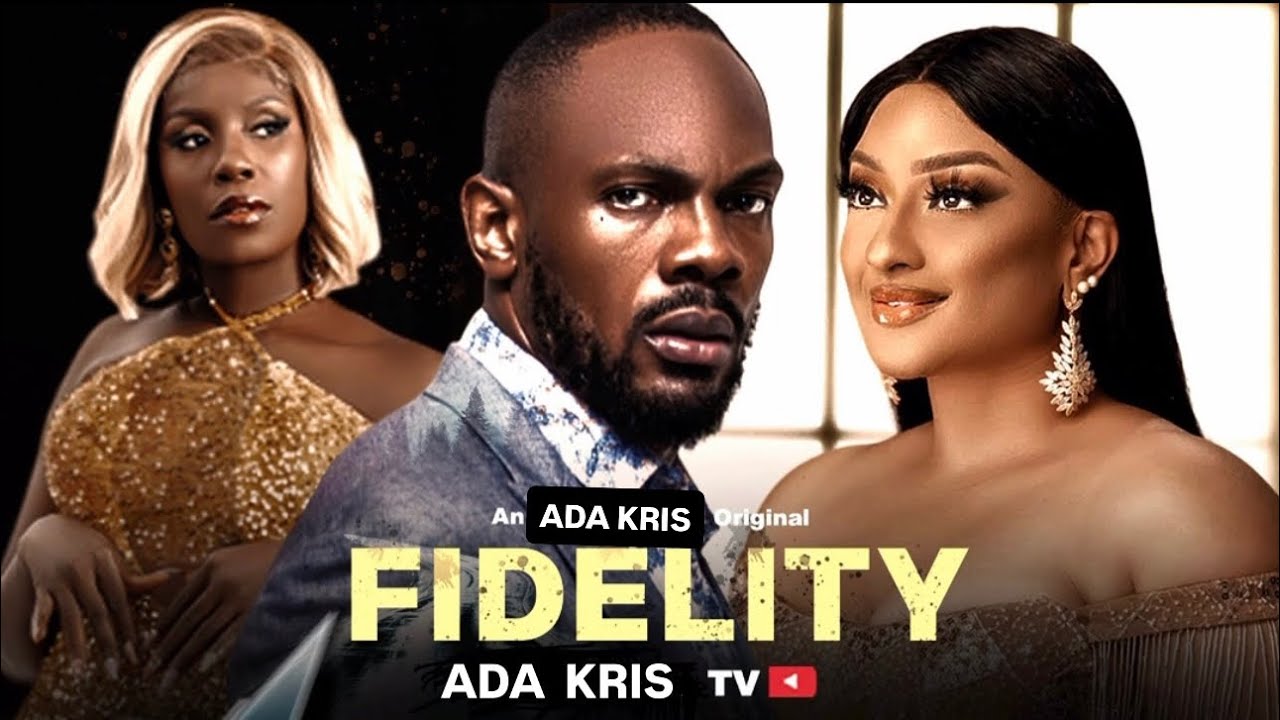 FIDELITY - Daniel Etim Efiong, Rosemary Afuwape, Ada Karl: 2026 Latest Nigerian Nollywood Movie (4K)