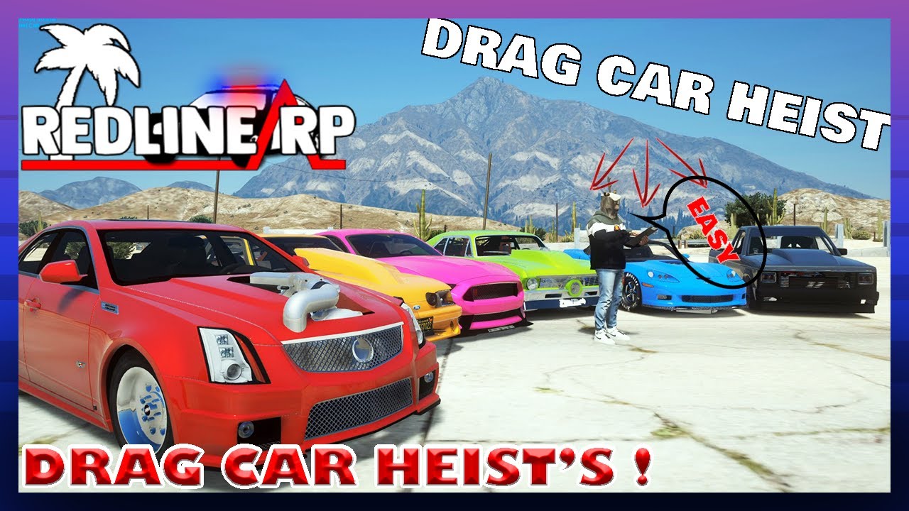 GTA 5 Roleplay - RedlineRP - MY FIRST EVER DRAG HEIST ON REDLINERP # 245