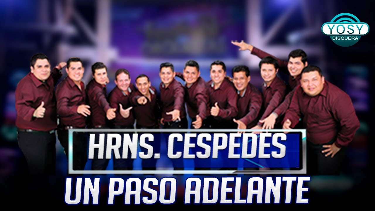 Un paso adelante - Orquesta Hnos.Cespedes