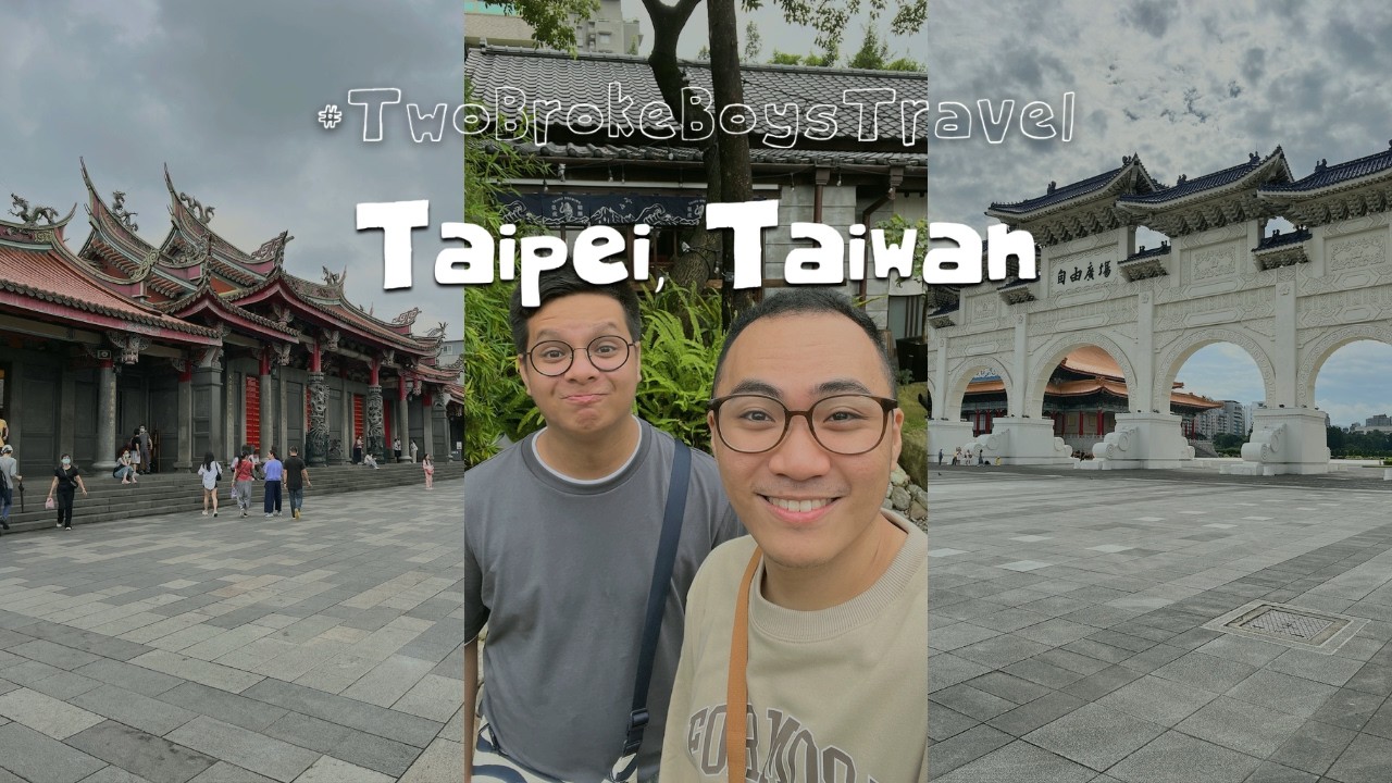 #TwoBrokeBoysTravel - Taipei, Taiwan - 2024