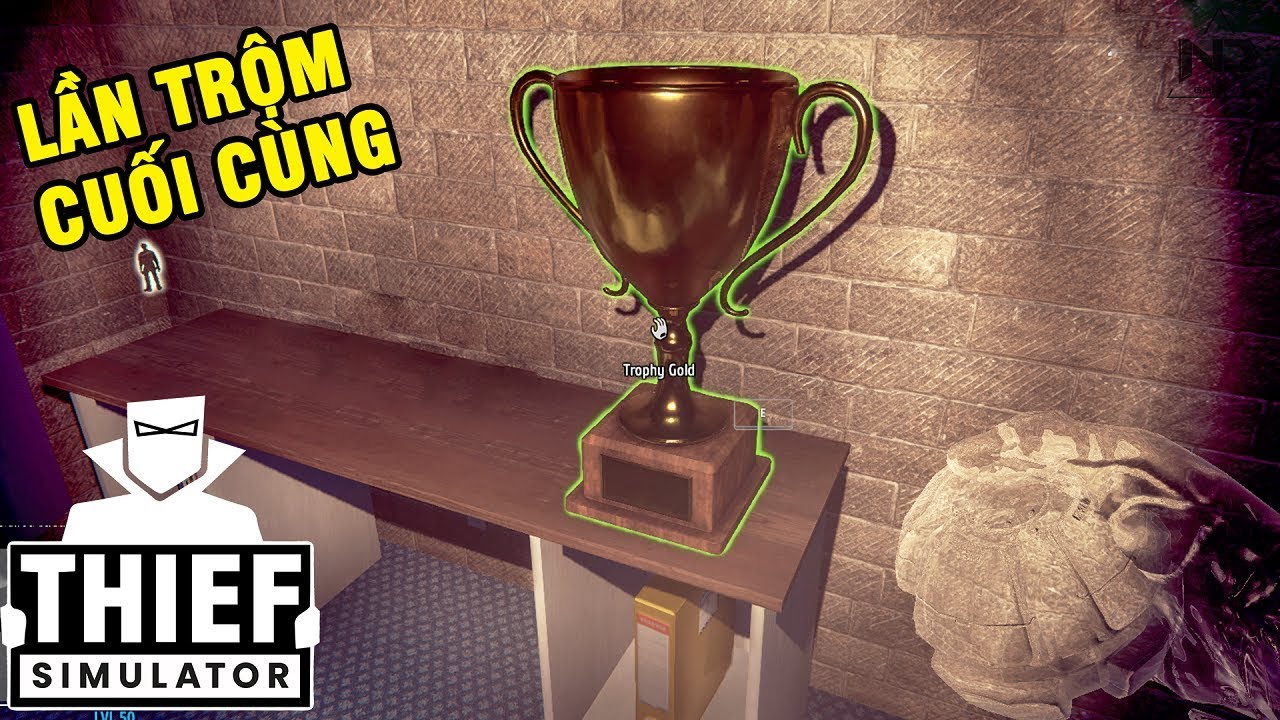 Thief Simulator #27 - Lần Ăn Trộm Cuối Cùng