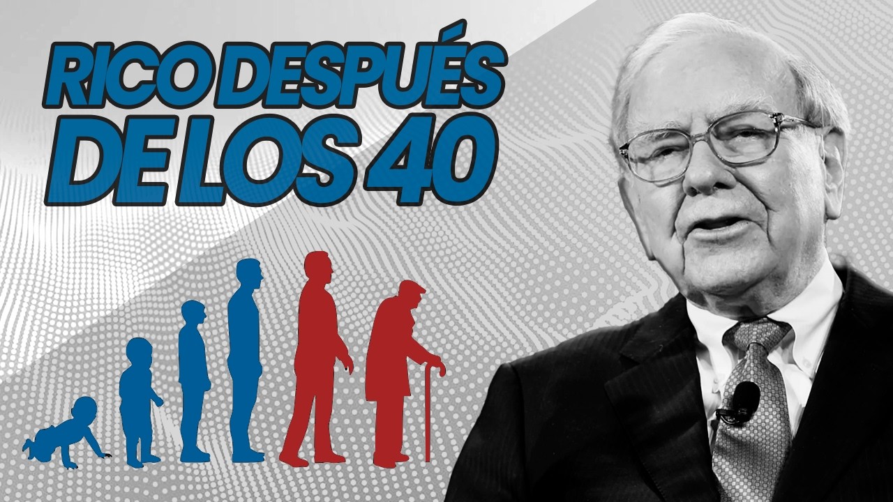 ABUNDANCIA tras los 40 (LA VERDAD) - Warren Buffett Explica!