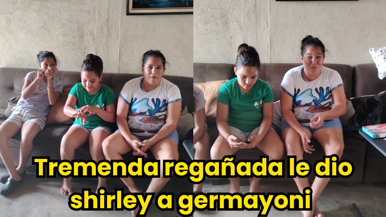 🚨No podíamos creer Tremenda regañada le dio shirley a germayoni 🚨 
