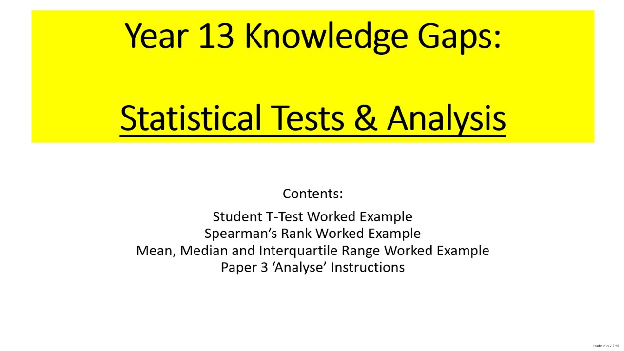 Y13 Knowledge Gaps - Statistical Tests & Paper 3 'Analyse' Questions