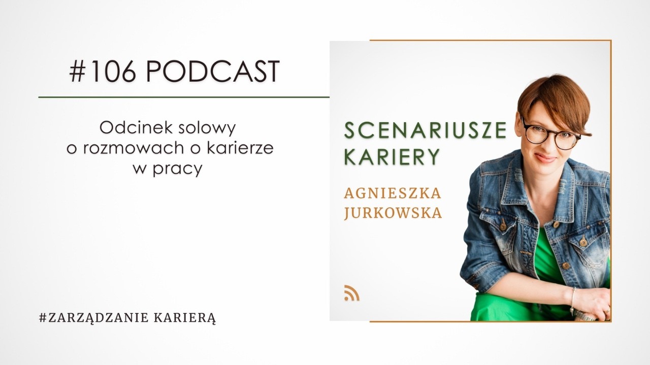 Jak prowadzić rozmowy o karierze w pracy? Odcinek106