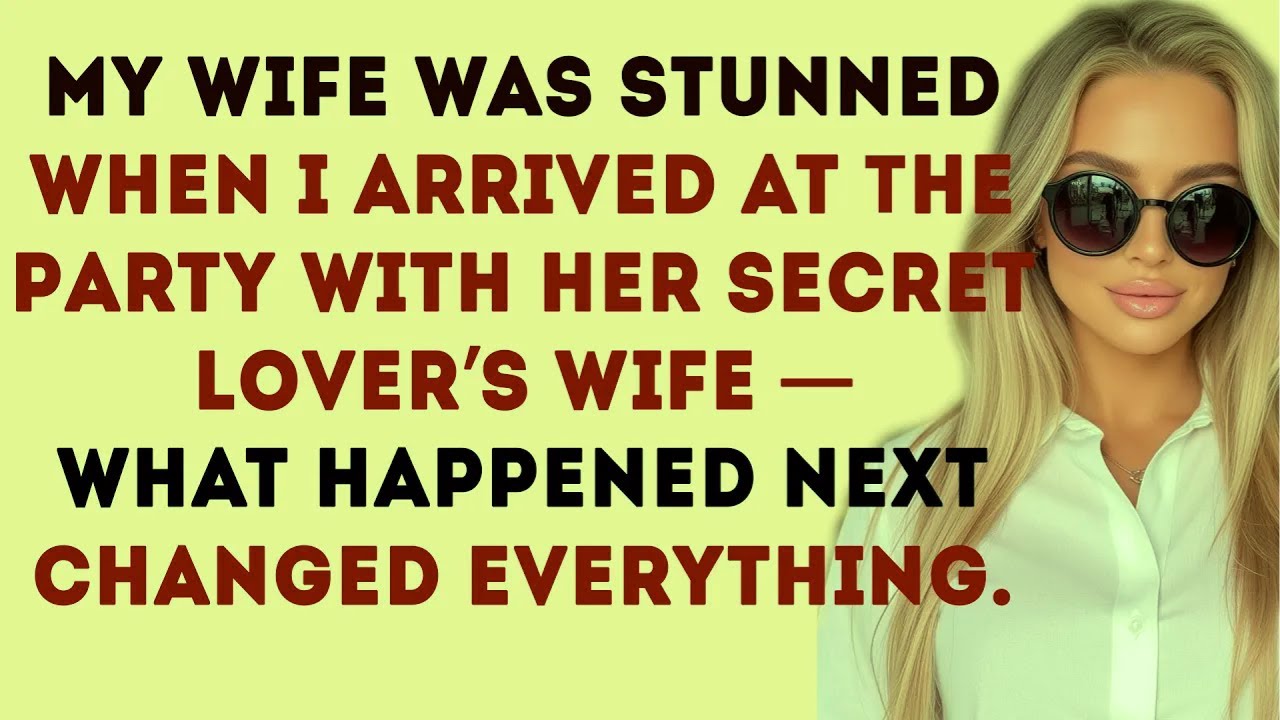 I Showed Up at a Party with My Wife&rsquo;s Lover&rsquo;s Wife &mdash; What Happened Next Was Unforgettable.