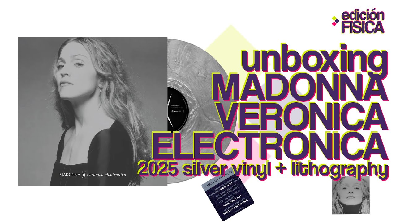 MADONNA - VERONICA ELECTRONICA - 2025 Silver Vinyl + Lithography - Unboxing 4K