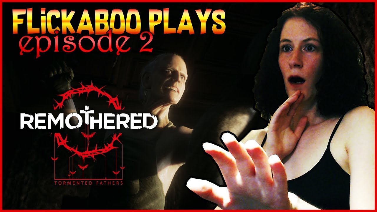 Remothered Tormented Fathers - The cable, the plunger and the mirror! - EP 2