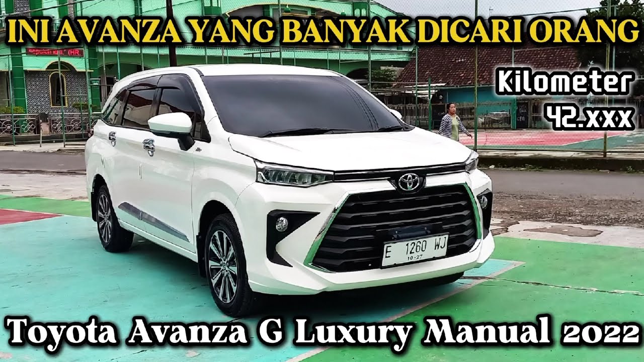 MPV Keluarga Terlaris ~ Toyota Avanza 1.5 G Luxury Manual Tahun 2022