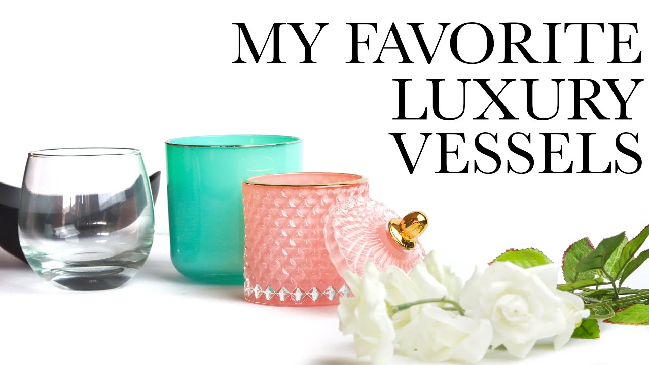 I Want To Start A Luxury Candle Line | Here’s My Thoughts On What Vessels & Wax I Want To Use!