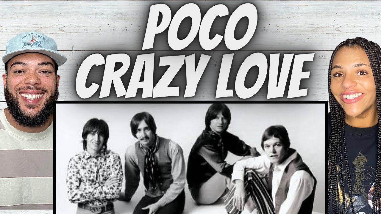 SO SMOOTH!| FIRST TIME HEARING Poco -  Crazy Love REACTION
