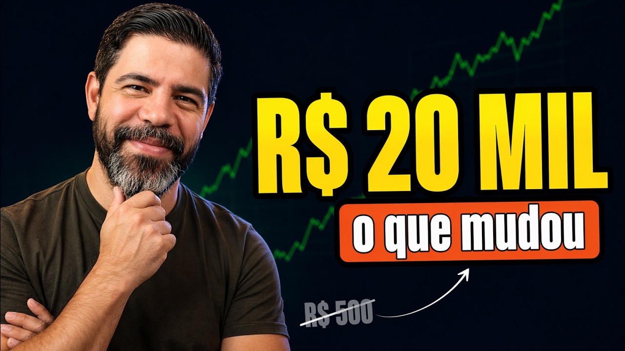 O “MARCO” DOS PRIMEIROS 20 MIL REAIS INVESTIDOS