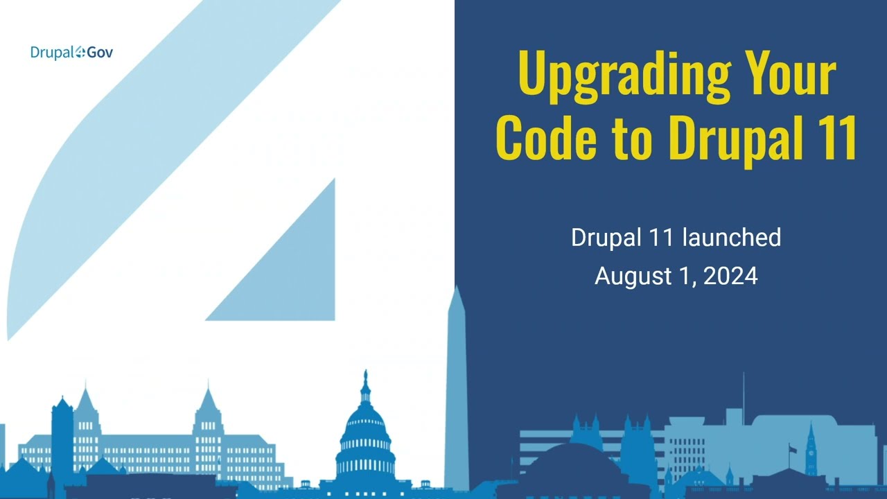 Upgrading Your Code to Drupal 11