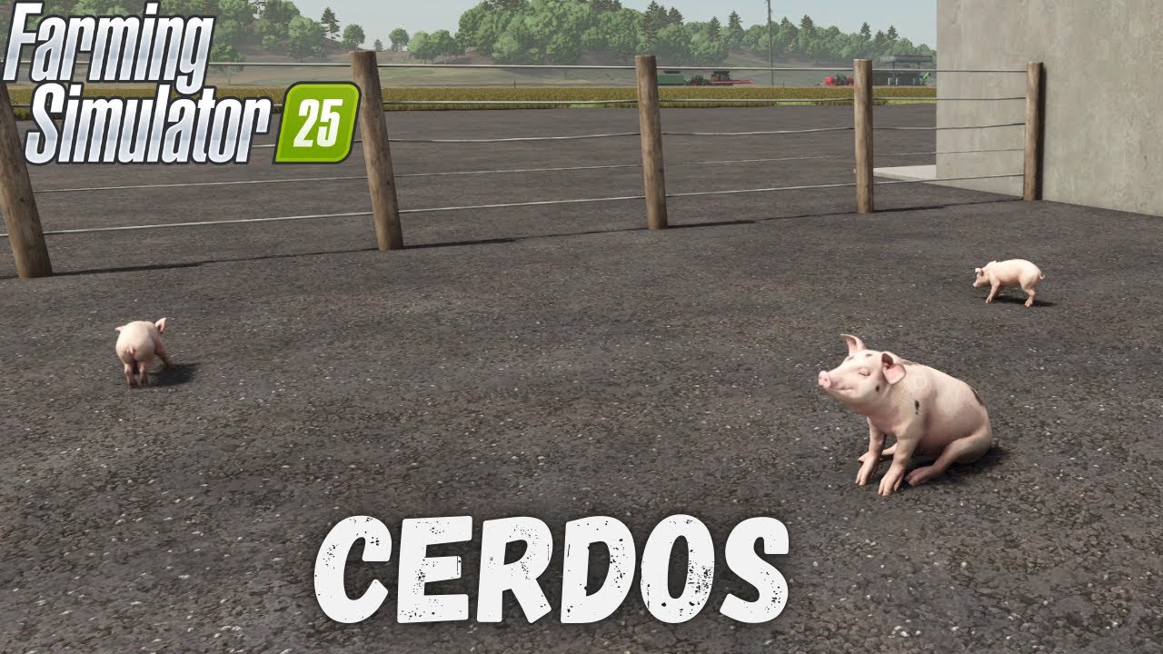 Guía Completa para Criar Cerdos en Farming Simulator 25 | Paso a Paso