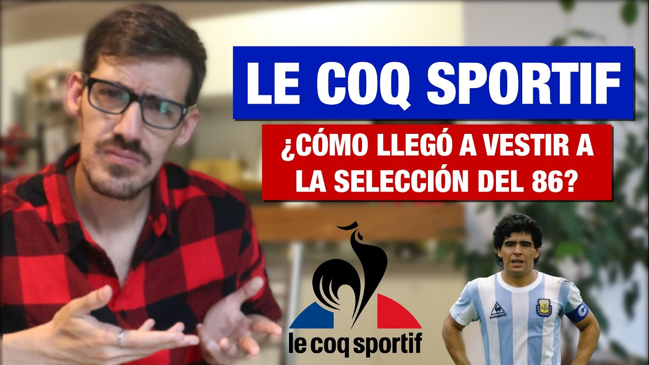 Le Coq Sportif: cómo surgió y su historia con Maradona en México 86 │ 