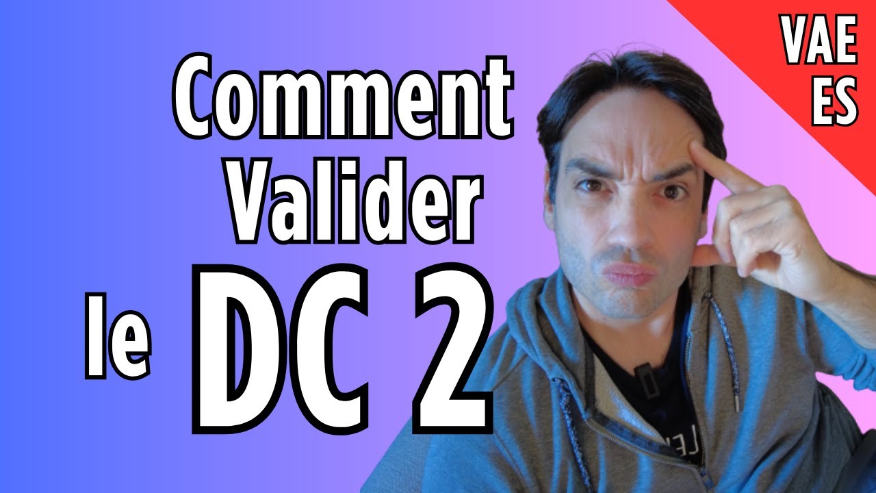 DC2 : Dans la tête d'un membre de Jury pour VALIDER