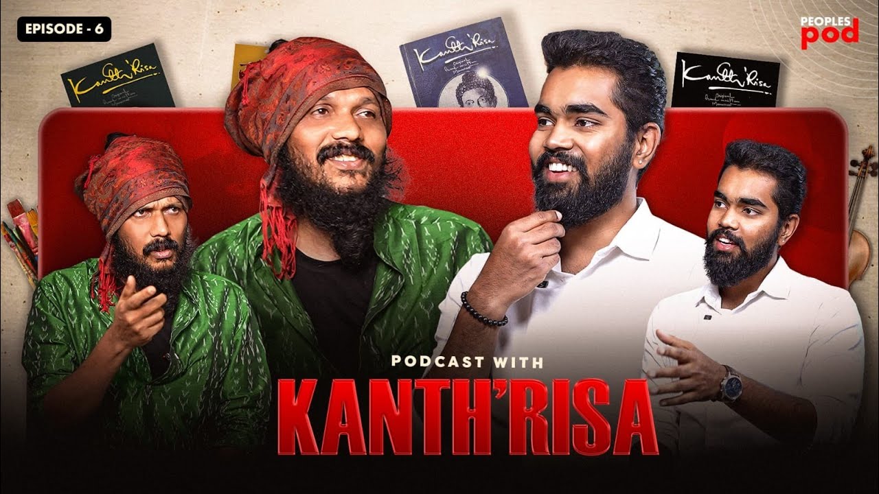 PODCAST FULL చుస్తే ఈయనకి పక్కా FAN అవుతావ్ - KANTH RISA Knows Something You Don't- People's Pod