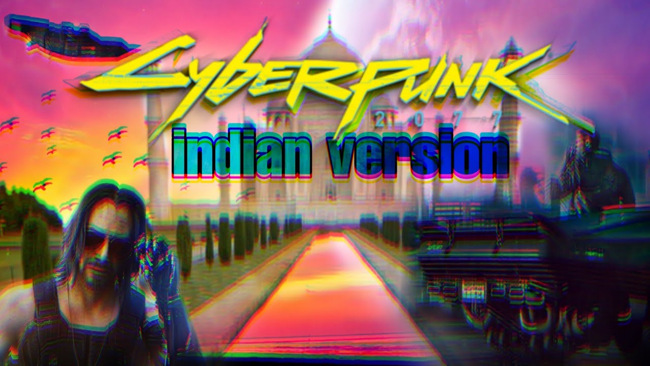 CYBERPUNK 2077 (trailer)| INDIAN VERSION | #CYBERPUNK2077