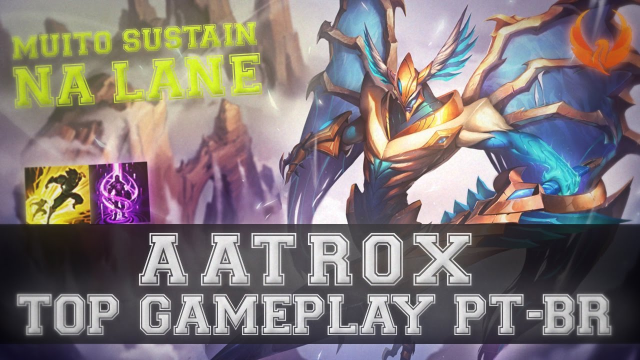 MAIOR SUSTAIN NA LANE? AATROX TOP GAMEPLAY [PT-BR]