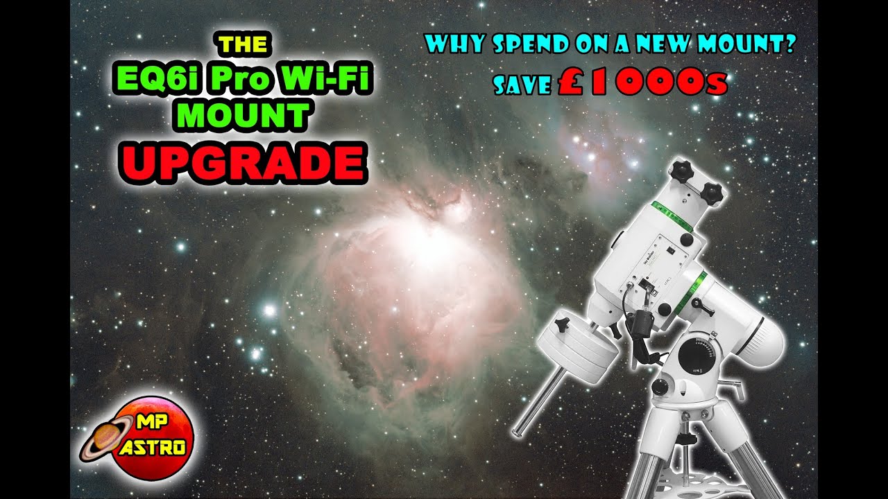 The EQ6i PRO Wi Fi Mount UPGRADE