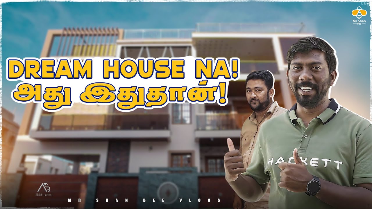 வீடு கட்டினா இப்படி கட்டுங்க😍 Luxury Home! 🏡 | 200+ Buildings | AB Builders Coimbatore | Mr Shan Bee