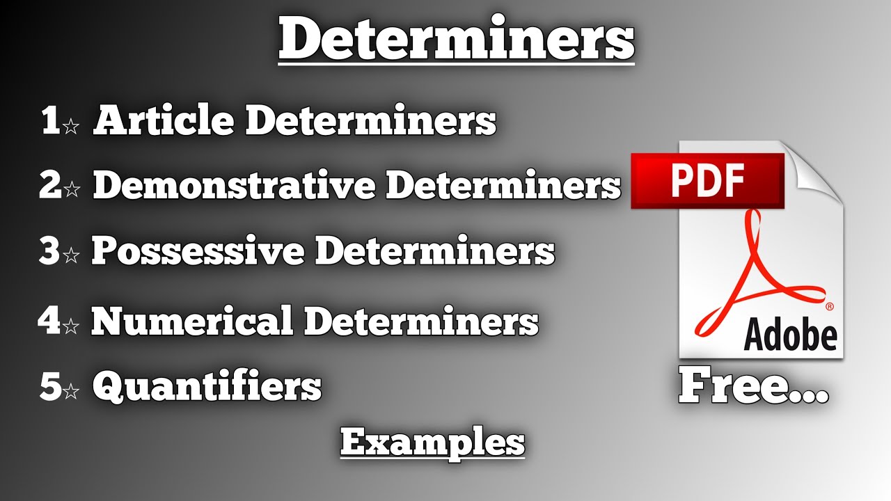 Determiners. All types of determiners. All uses of determiners. EDUCATION DETAILER. ENGLISH GRAMMAR.