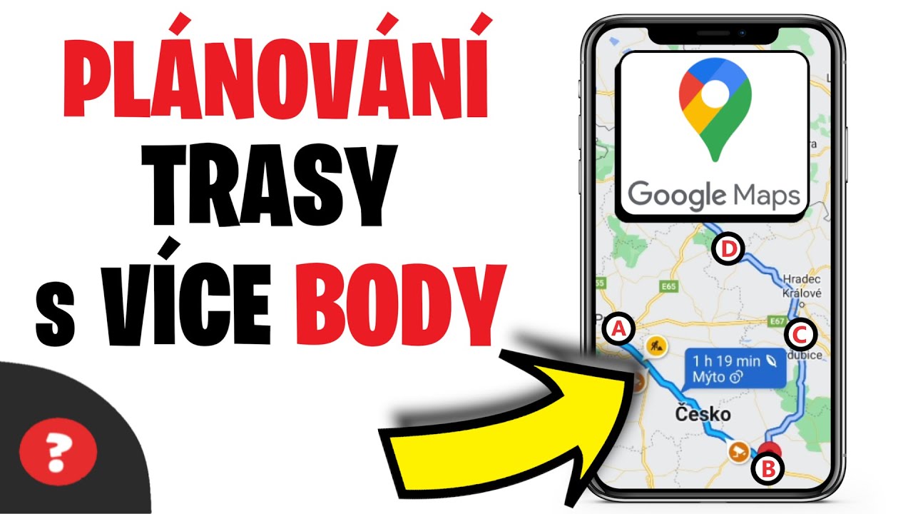 Jak NAPLÁNOVAT TRASU na GOOGLE MAPS | Návod | Google Mapy / Telefon