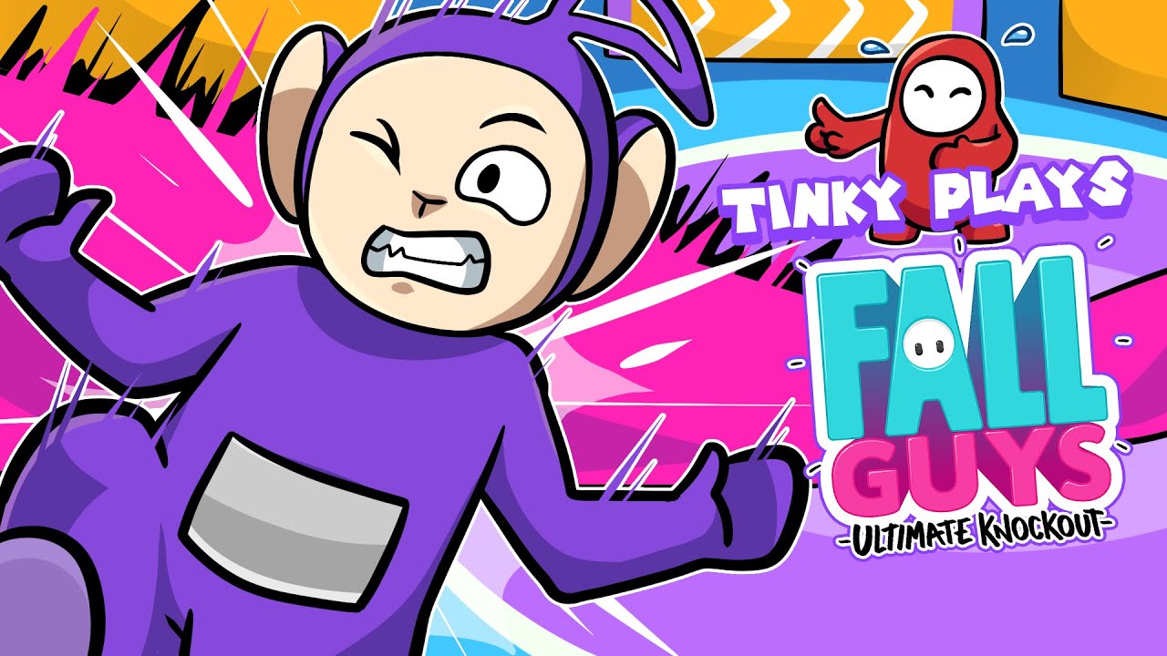 Tinky Winky Plays: Fall Guys