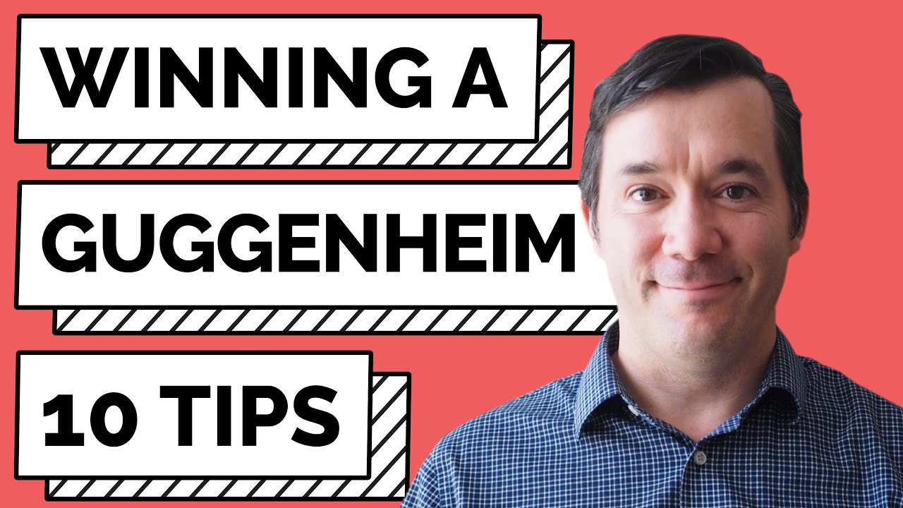 Win a Guggenheim: 10 Tips