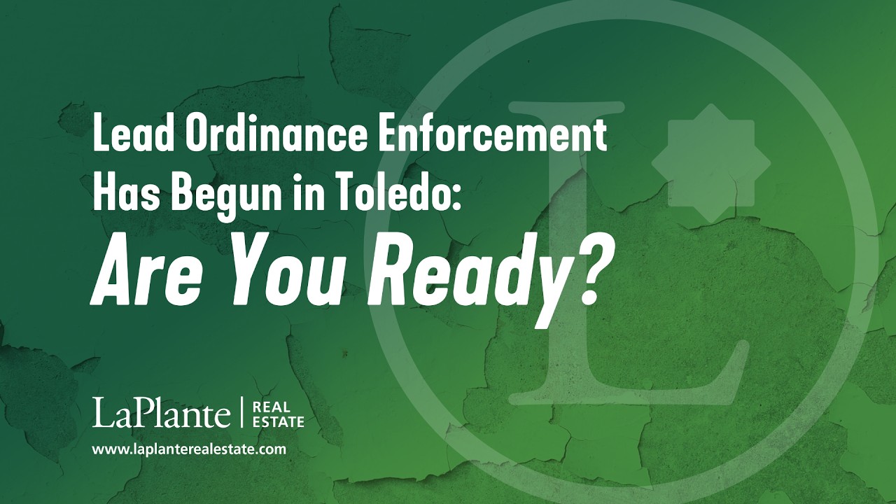 Lead Ordinance Enforcement Has Begun in Toledo: Are You Ready?