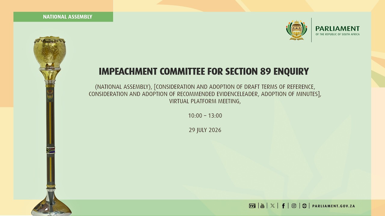 Impeachment Committee for Section 89 Enquiry, 29 July 2026