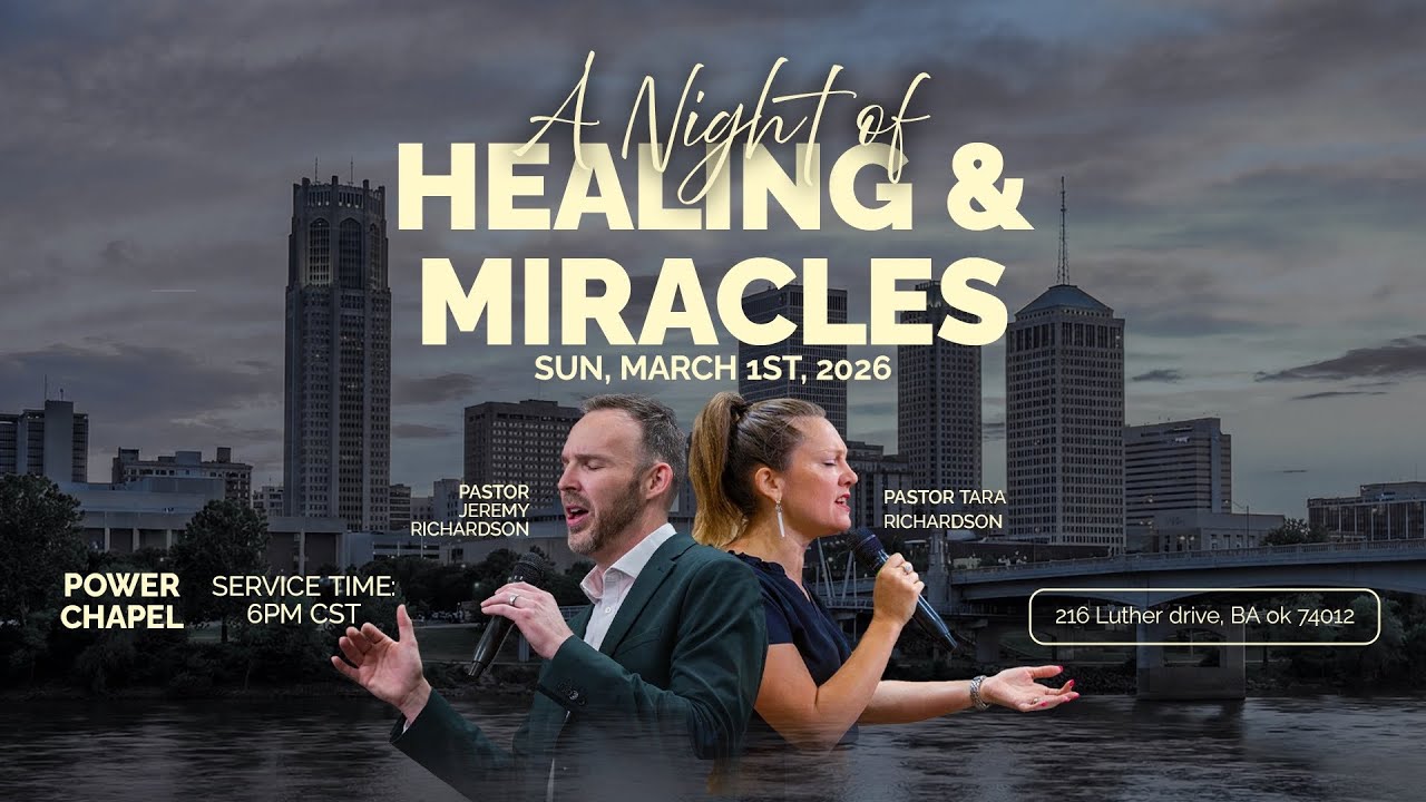 Healing & Miracle Night | Ps. Jeremy & Tara Richardson | Mar 1st, 2026