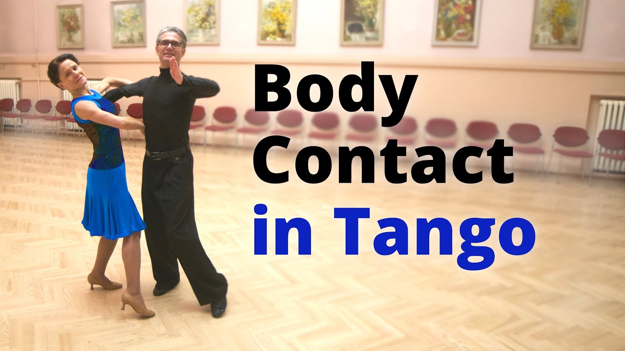 How to Dance Tango with Body Contact