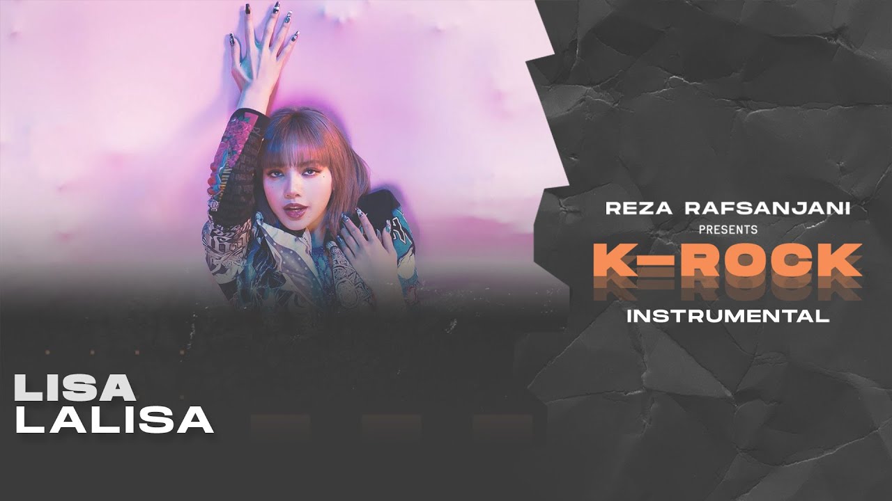 [INSTRUMENTAL] LISA (리사) - LALISA (Rock / Band Version)