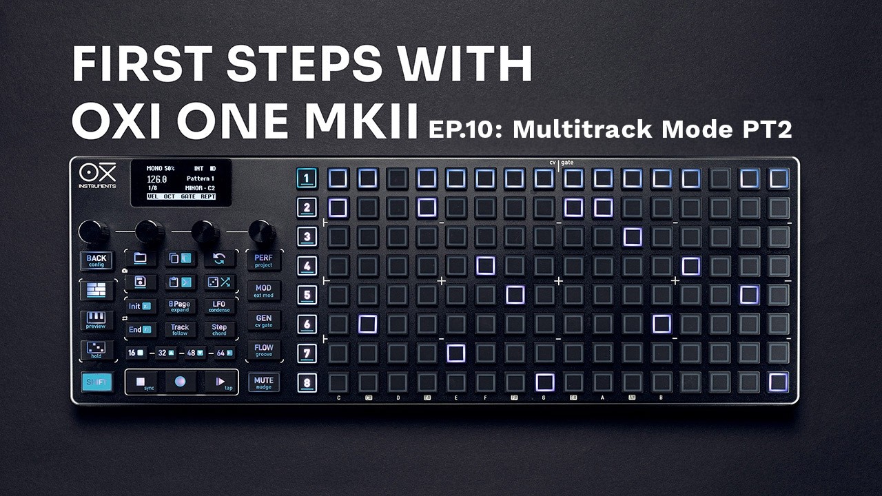 Первые шаги с OXI One MKII / EP. 10: Применение многоканального режима
