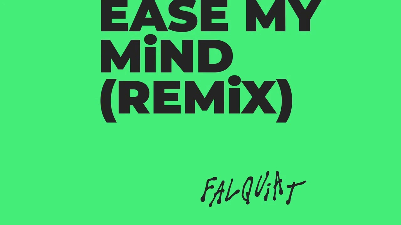 Chris Lake - Ease My Mind (Falquiat Remix) | Afro House, Organic House