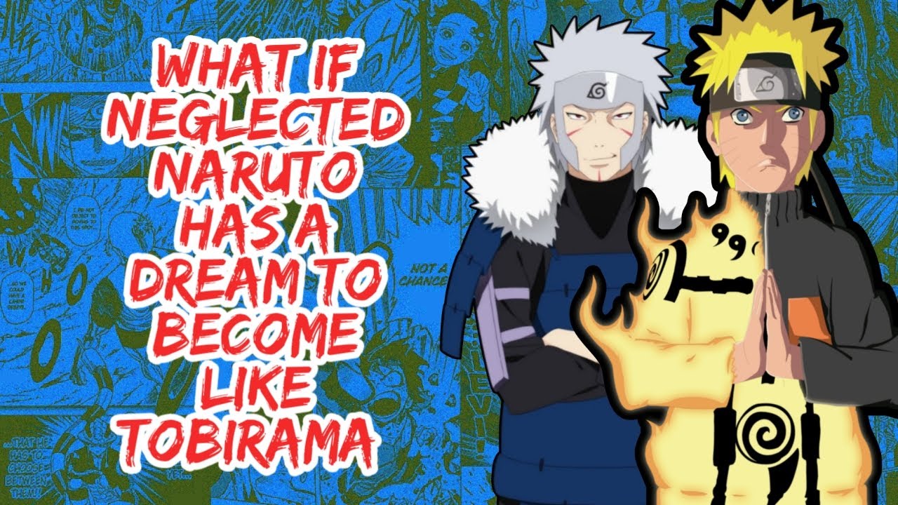 What if Neglected Naruto Has A Dream to Become Like Tobirama | Part 1
