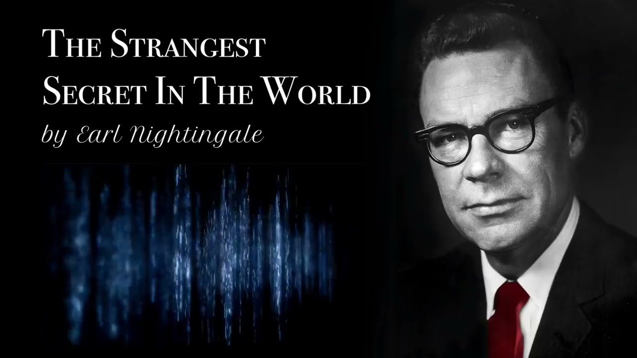The Strangest Secret by Earl Nightingale Daily Listening  | Vinali Date