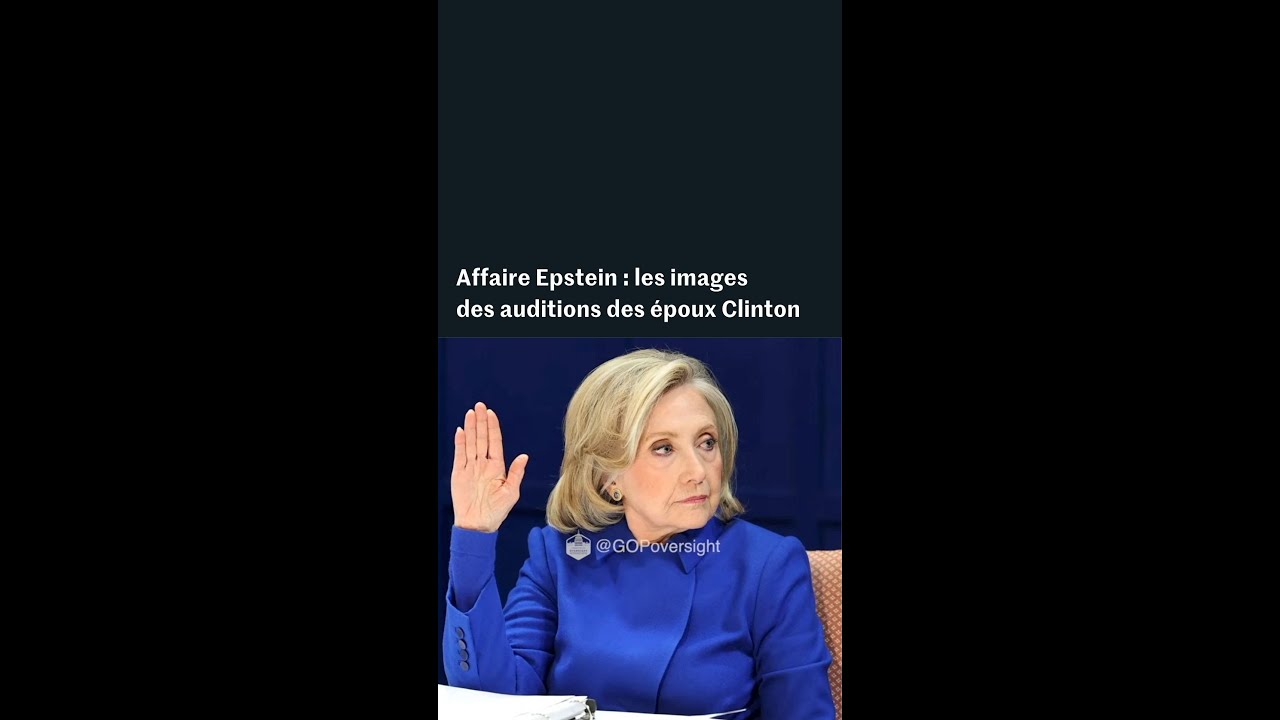 Affaire Epstein : les vid&eacute;os des auditions des &eacute;poux Clinton d&eacute;voil&eacute;es