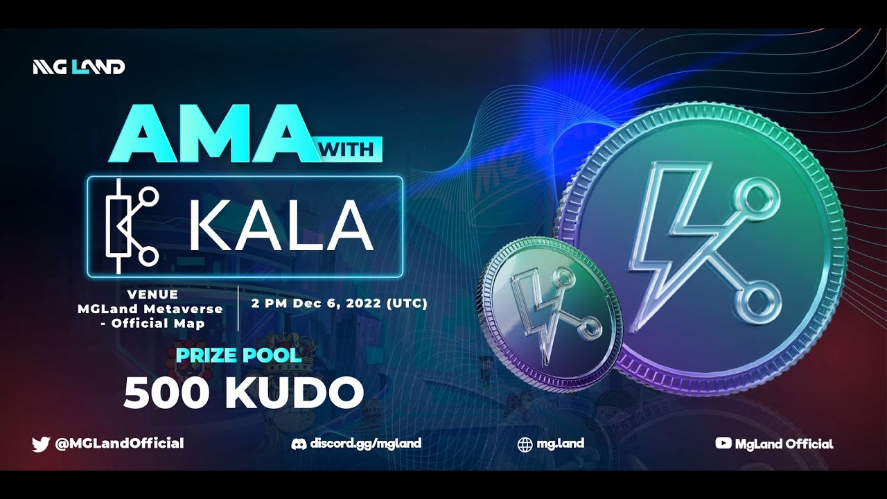 AMA - MGLand x Kala Network - 2 PM Dec 6 (UTC)