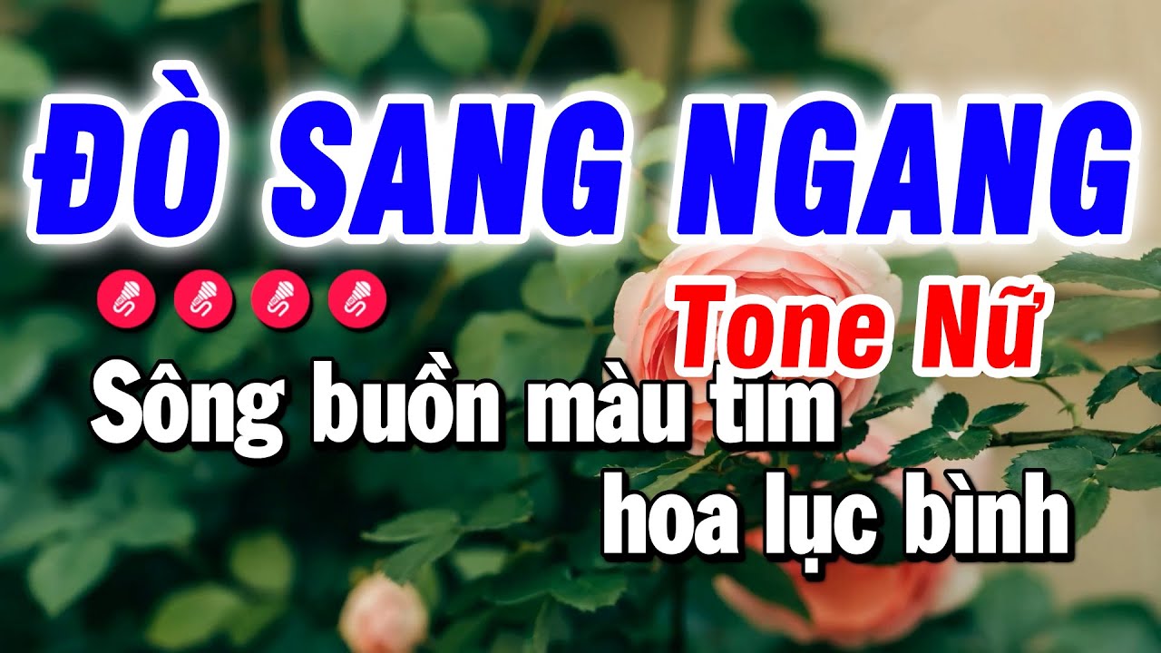 Karaoke Đò Sang Ngang - Nhạc Sống Tone Nữ - Beat Bảo Hưng
