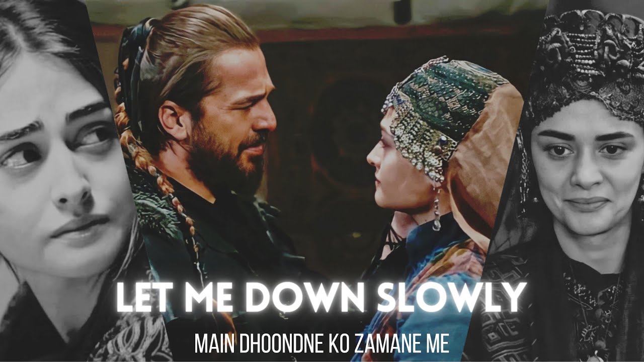 Let Me Down Slowly X Main Dhoondne ko Zamaane Me| Mashup| Erhal X Ilbigie vm |