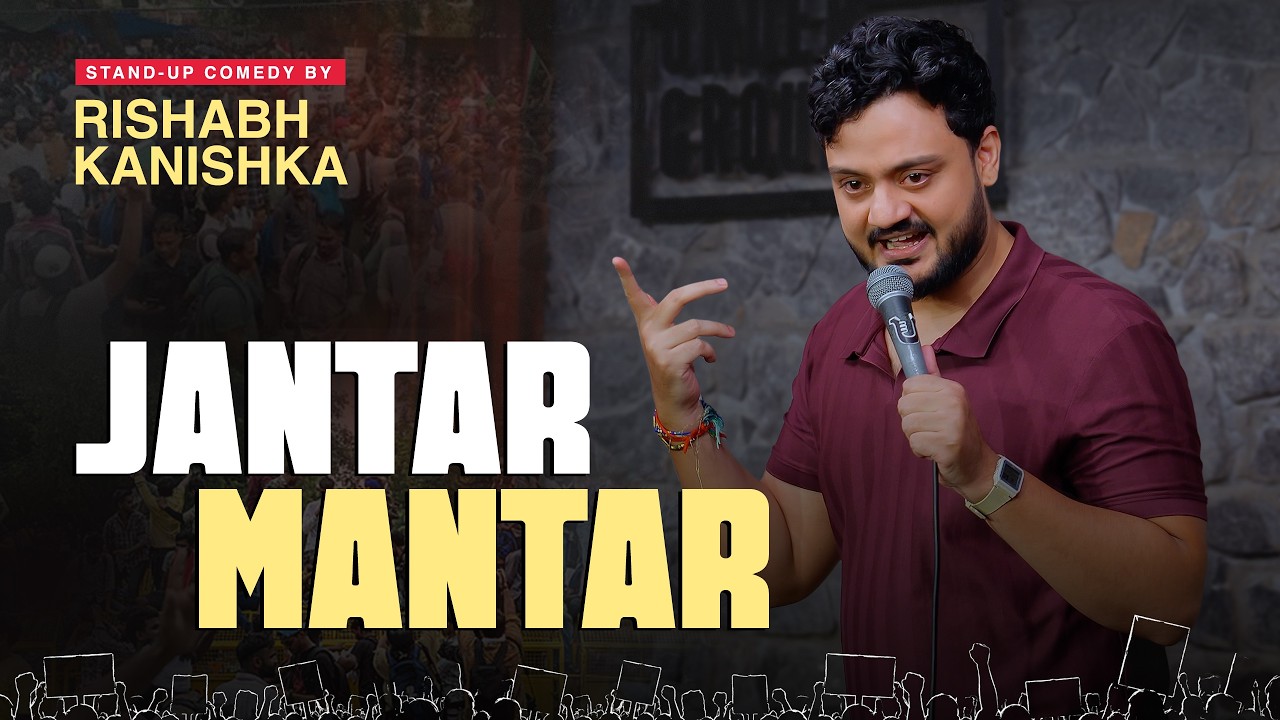 Jantar Mantar | Standup comedy By Rishabh Kanishka