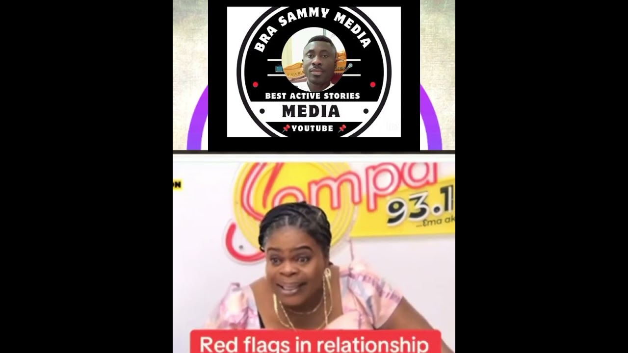 This are red flags in every relationship either men or women #highlights #ghana #lovestory 