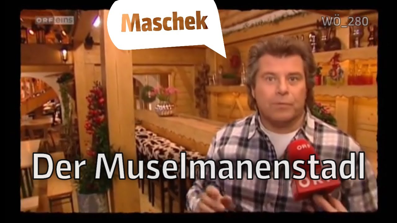 maschek WÖ 280 - Der Muselmanenstadl